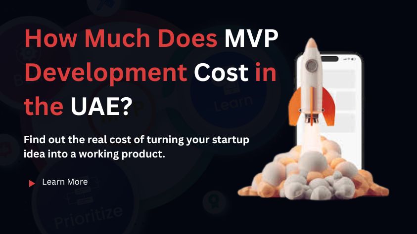 How Much Does MVP Development Cost in the UAE?